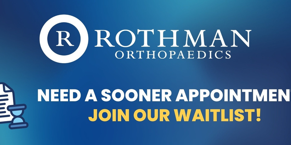 Rothman Orthopaedics Patient Waitlist
